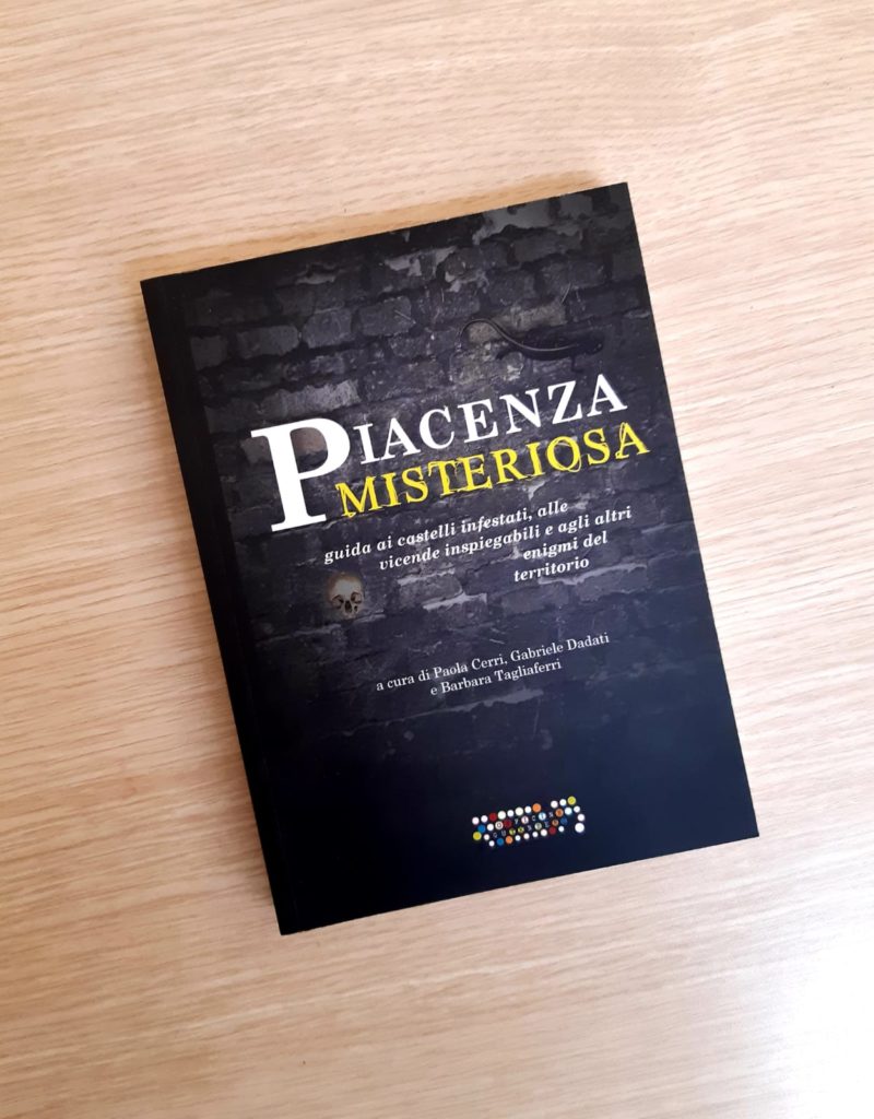 Piacenza Misteriosa ne fa 6! Buon compleanno ad uno dei libri più amati