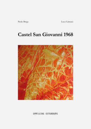 Castel San Giovanni 1968