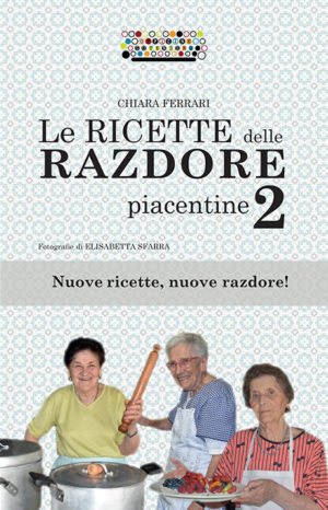 Le ricette delle razdore piacentine vol 2